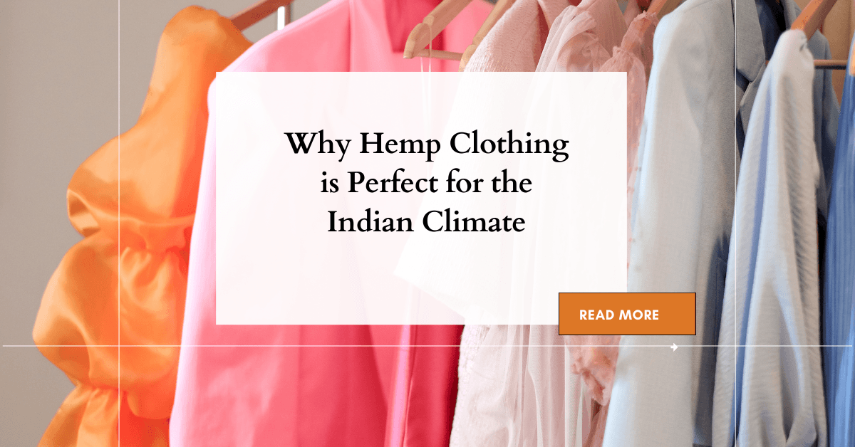 Hemp Clothing is Perfect