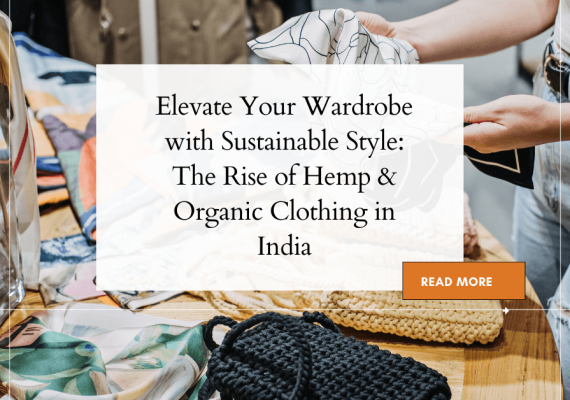 Hemp & Organic Clothing in India
